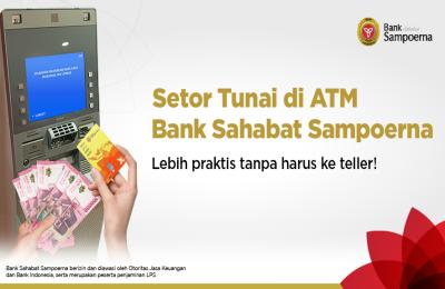 Setor Tunai Kini Tersedia di ATM Bank Sahabat Sampoerna
